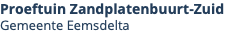 Proeftuin Zandplatenbuurt-Zuid Gemeente Eemsdelta