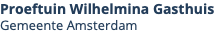 Proeftuin Wilhelmina Gasthuis Gemeente Amsterdam