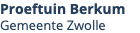Proeftuin Berkum Gemeente Zwolle