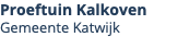 Proeftuin Kalkoven Gemeente Katwijk