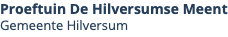 Proeftuin De Hilversumse Meent Gemeente Hilversum