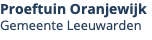 Proeftuin Oranjewijk Gemeente Leeuwarden